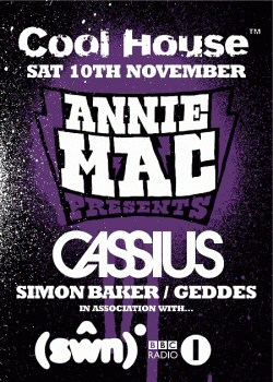 Swn Festival in association with Cool House - Annie Mac Presents Tour feat Cassius