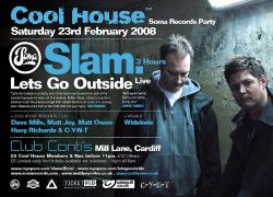 Cool House - Soma Records Party feat Slam (3 Hour Set) & Lets Go Outside (Live) 230208 @ Club Conti's, Cardiff