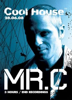 Cool House Present Mr C. Saturday 28th June @ Club Contis
