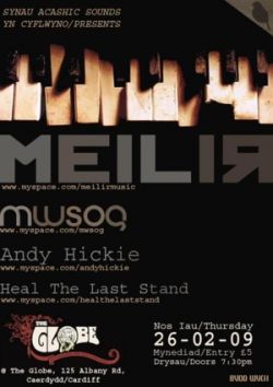 Melir Music presents Mwsog, Andy Hickie & Heal The Last Stand