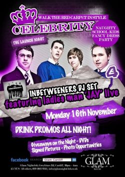 Celebrity Launch Night INBETWEENERS DJ SET WITH LADIES MAN JAY!